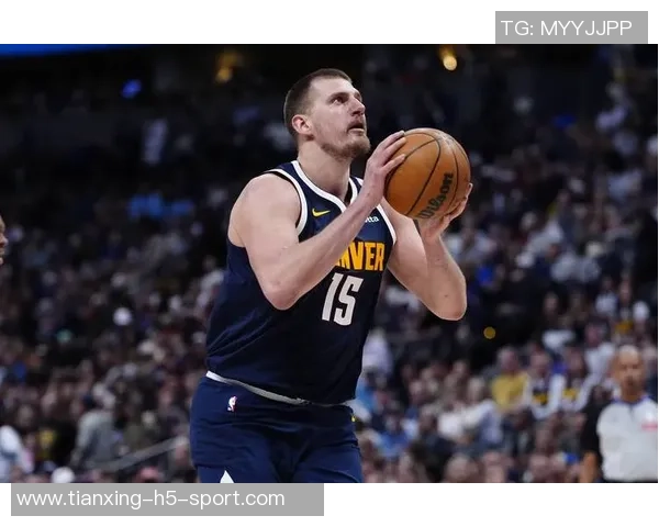 约基奇对阵鹈鹕表现惊艳近15场比赛12次三双助掘金战绩优异 约基奇对阵鹈鹕表现惊艳近15场比赛12次三双助掘金战绩优异